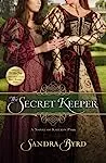 The Secret Keeper: A Novel of Kateryn Parr