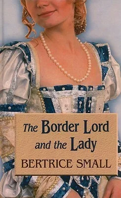 The Border Lord and the Lady