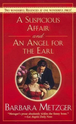 A Suspicious Affair and An Angel for the Earl