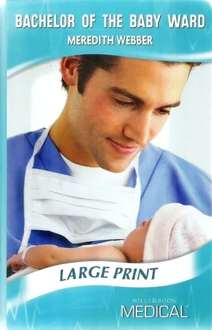 Bachelor of the Baby Ward