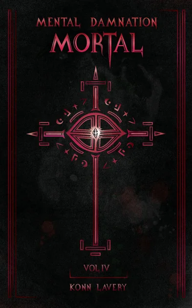 Mortal: Part 4 of Mental Damnation