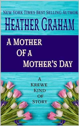A Mother of All Mother's Day