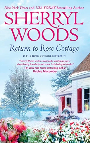 Return to Rose Cottage: The Laws of Attraction / For the Love of Pete
