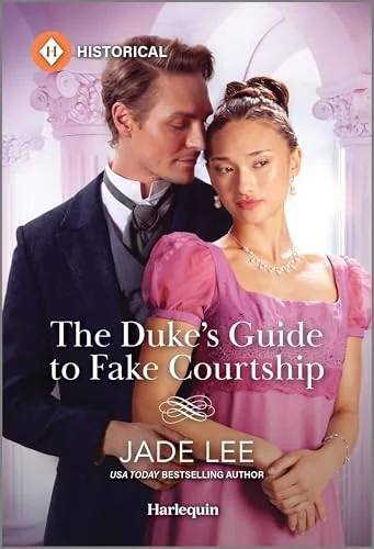The Duke's Guide to Fake Courtship: A Harlequin Regency Romance (Daring Debutantes Book 1)