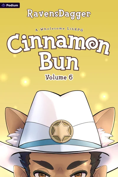 Cinnamon Bun Volume 6: A Wholesome LitRPG