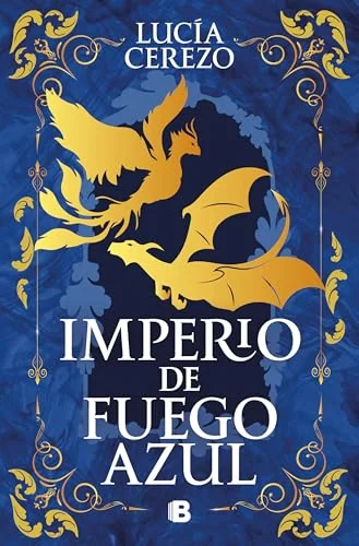 Imperio de Fuego Azul / Empire of Blue Fire