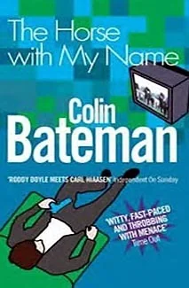 Horse with My Name, The