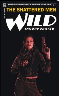 The Shattered Men: A Wild Incorporated Adventure