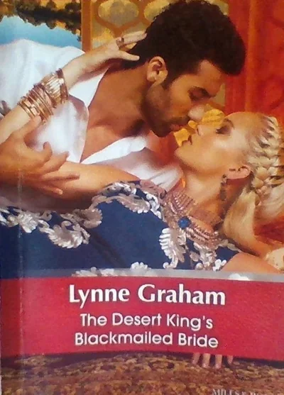 The Desert King's Blackmailed Bride
