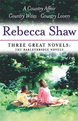 Three Great Novels: A Country Affair; Country Wives; Country Lovers