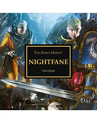 Nightfane: The Horus Heresy Series