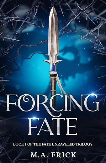 Forcing Fate