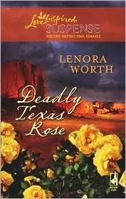 Deadly Texas Rose