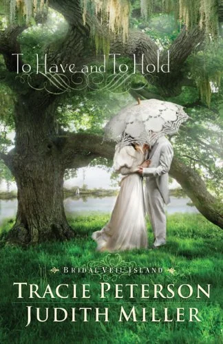 To Have and To Hold