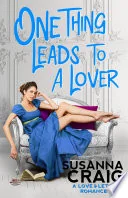 One Thing Leads to a Lover