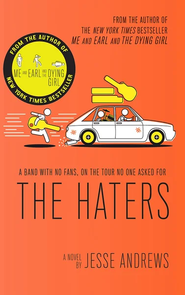 The Haters: A Novel