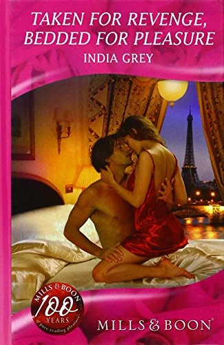 Taken for Revenge, Bedded for Pleasure
