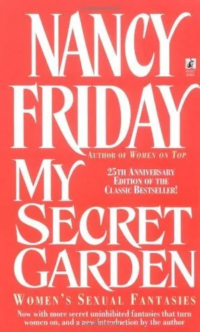 My Secret Garden: Women's Sexual Fantasies