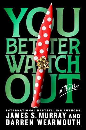 You Better Watch Out
