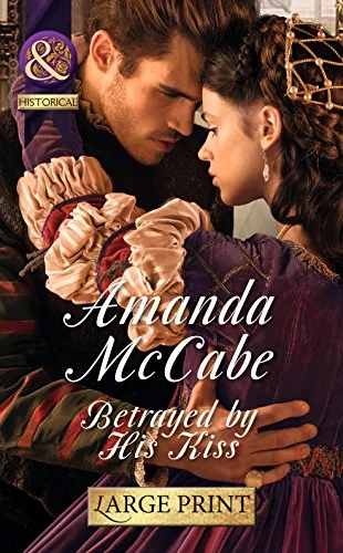 Betrayed by His Kiss