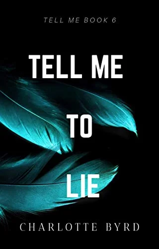 Tell Me to Lie