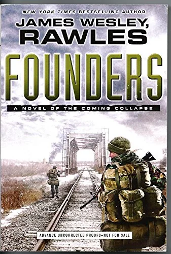 Founders a novel of the coming collapse