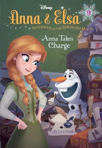 Anna & Elsa #9: Anna Takes Charge