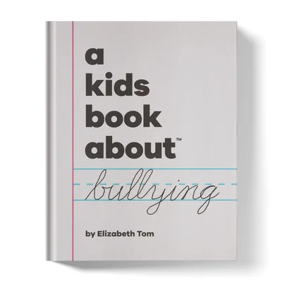 A Kids Book About Bullying
