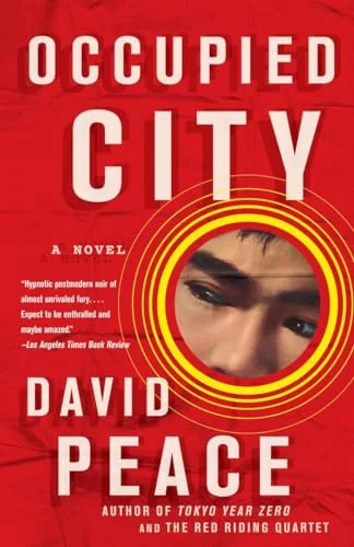 Occupied City: Book Two of the Tokyo Trilogy