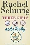 Three Girls and a Baby