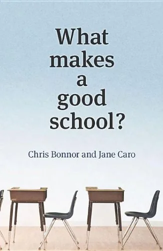 What Makes a Good School?