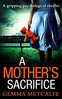 A Mother's Sacrifice