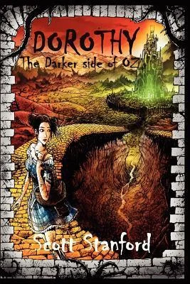 Dorothy: The Darker Side of Oz