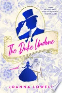 The Duke Undone