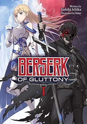 Berserk of Gluttony (Light Novel), Vol. 1