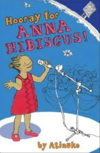 Hooray for Anna Hibiscus!