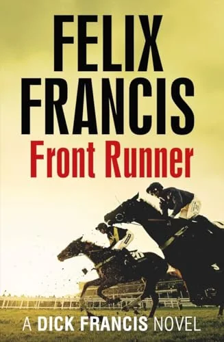 Front Runner: A Dick Francis Novel