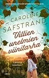Villien unelmien viinitarha