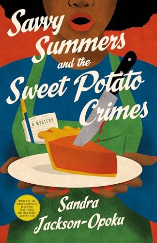 Savvy Summers and the Sweet Potato Crimes