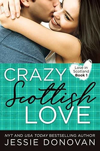 Crazy Scottish Love
