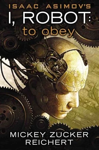 Isaac Asimov's I Robot: To Obey