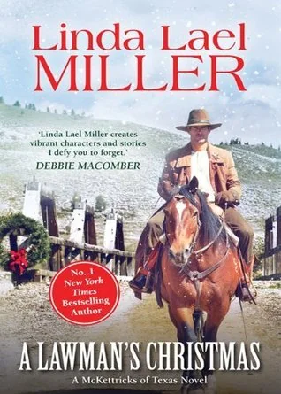A Lawman's Christmas: A Mckettricks Of Texas Novel