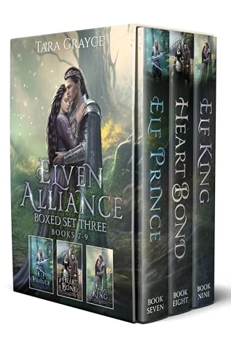 Kings and Heart Bonds: Elven Alliance Volume Three