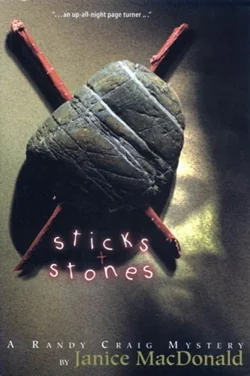 Sticks and Stones