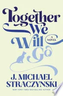 Together We Will Go