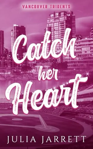 Catch Her Heart
