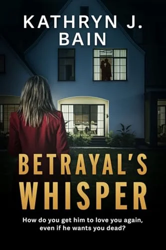 Betrayal's Whisper: A Psychological Suspense Thriller