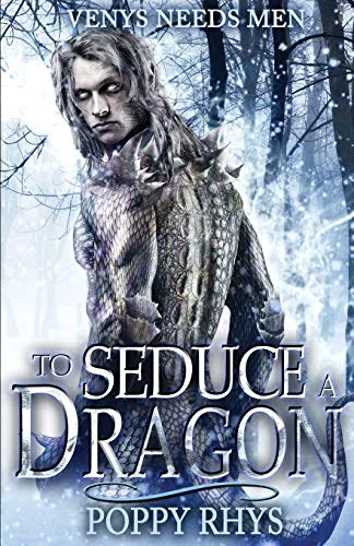 To Seduce a Dragon