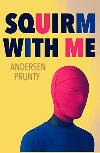 Squirm With Me