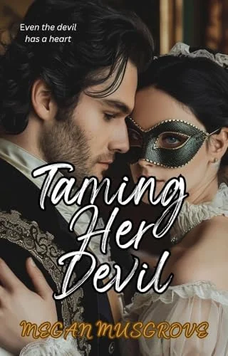 Taming Her Devil (Self-Made Rogues Book 3)